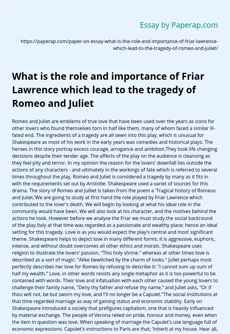 What is the role and importance of Friar Lawrence which lead to the tragedy of Romeo and Juliet