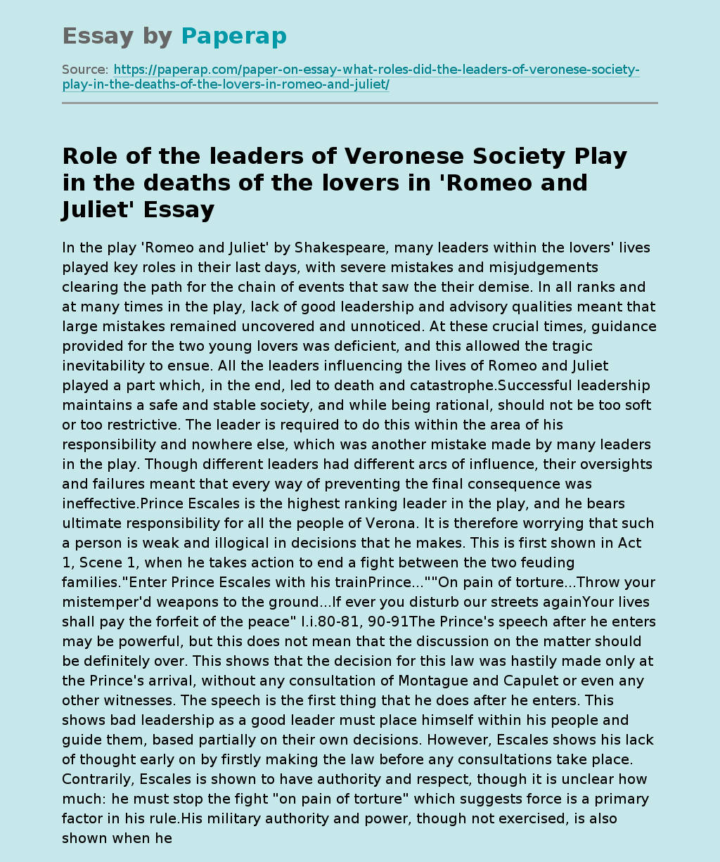 Role of the leaders of Veronese Society Play in the deaths of the lovers in 'Romeo and Juliet'