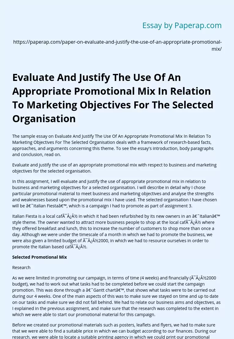 Task to Evaluate And Justify The Use Of An Appropriate Promotional Mix In Relation To Marketing Objectives For The Selected Organisation