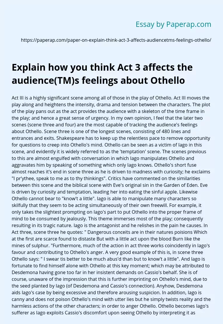Explain how you think Act 3 affects the audience(TM)s feelings about Othello