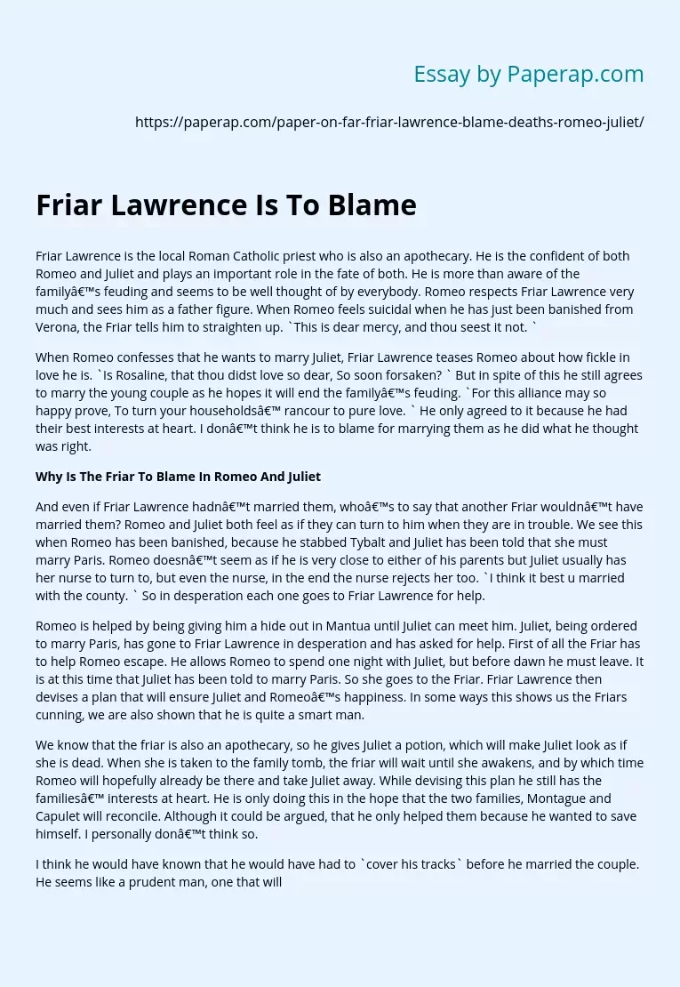 Friar Lawrence Is To Blame