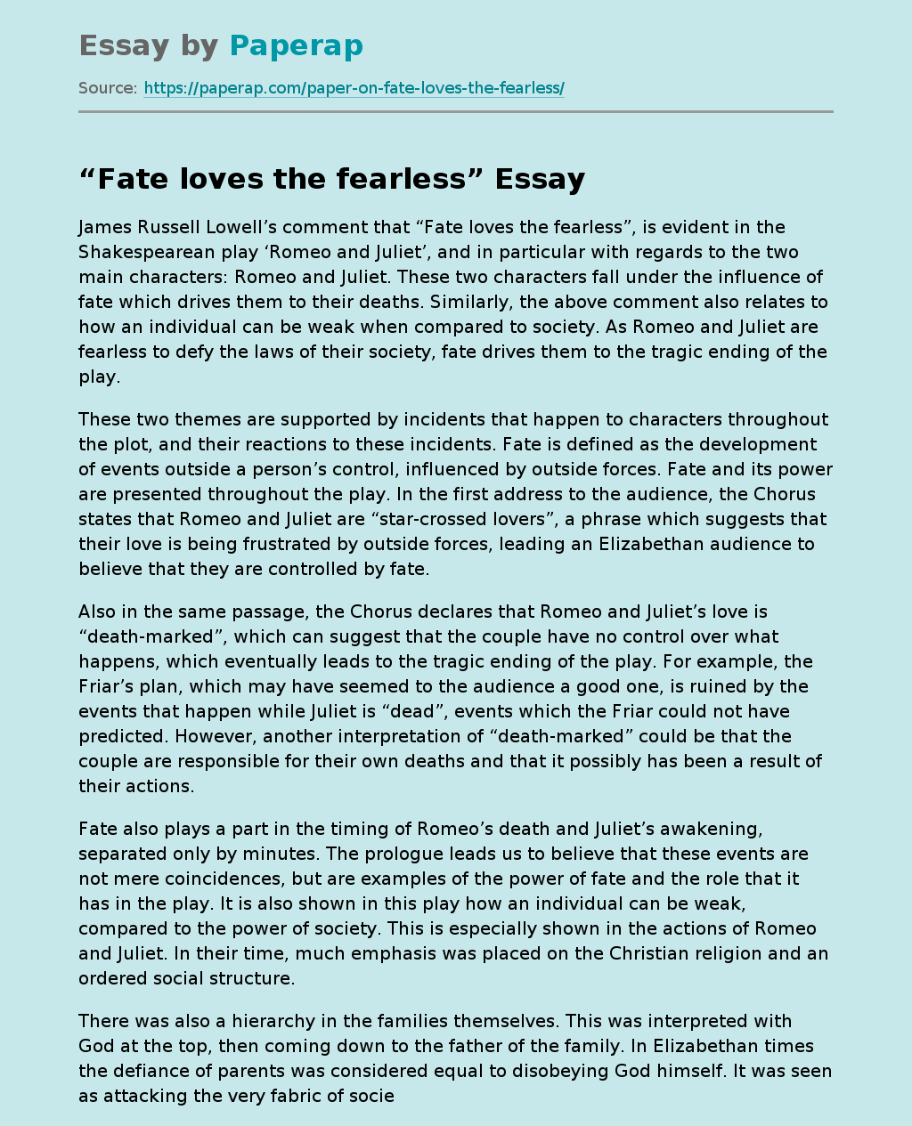 “Fate loves the fearless”