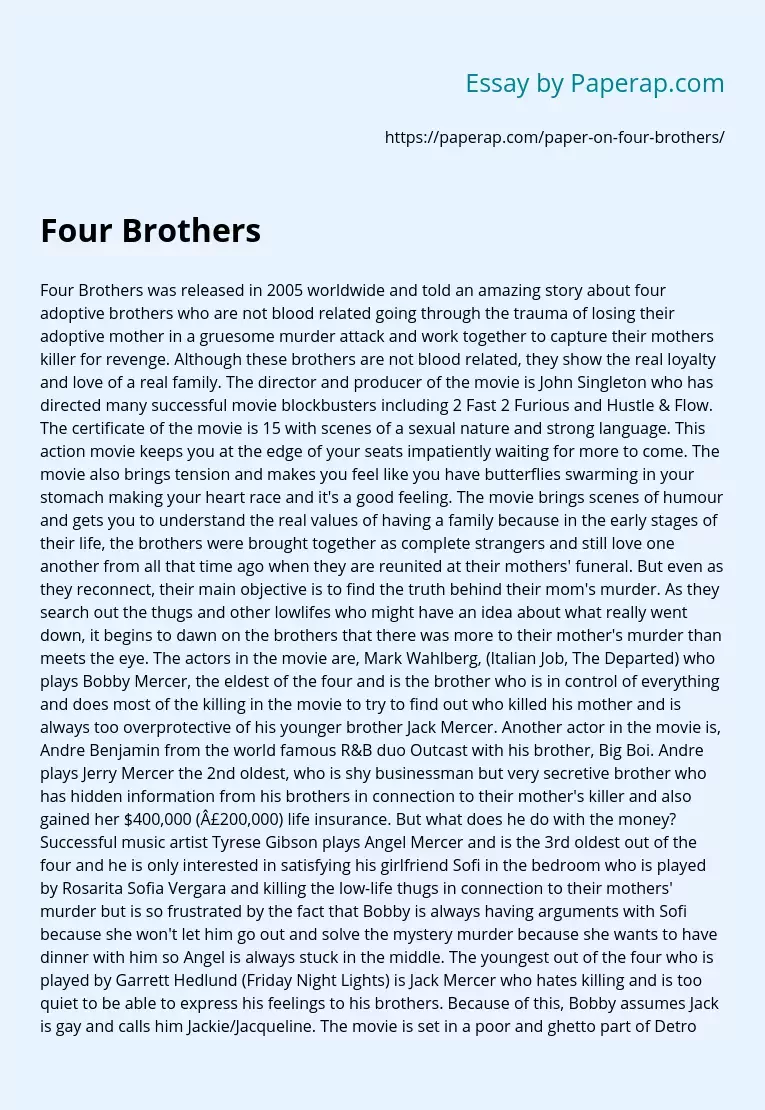 Four Brothers: A Tale of Brotherly Bond