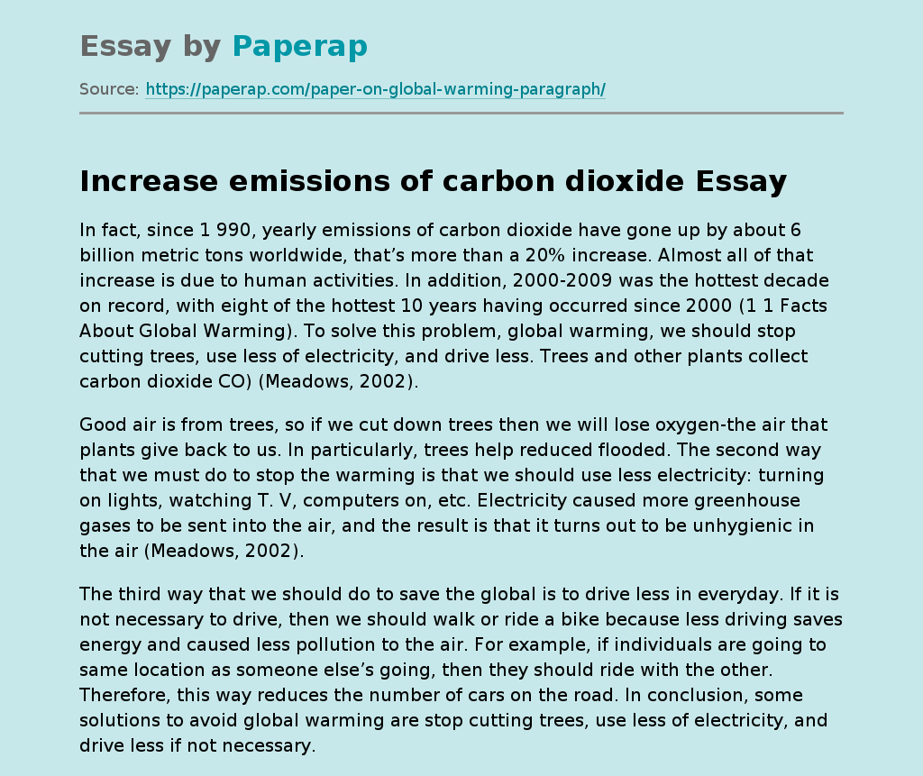 Increase emissions of carbon dioxide