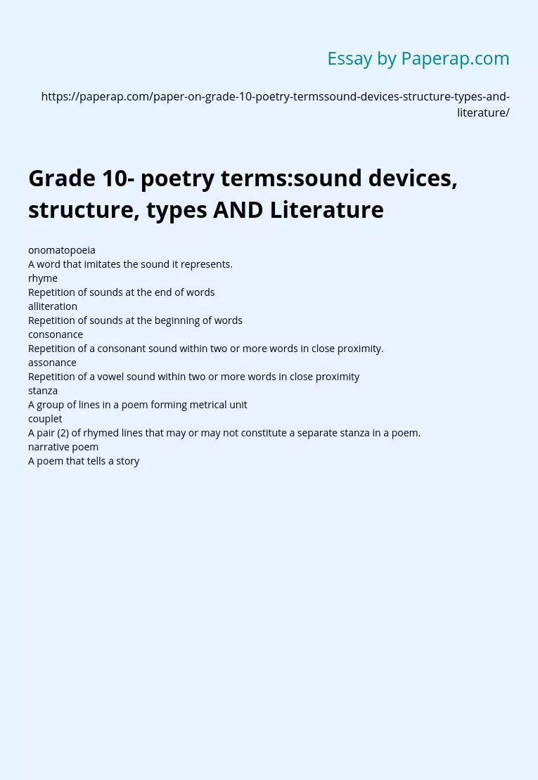 Grade 10- poetry terms:sound devices, structure, types AND Literature