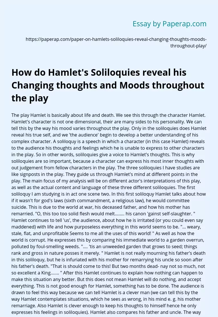 How do Hamlet's Soliloquies reveal his Changing thoughts and Moods throughout the play