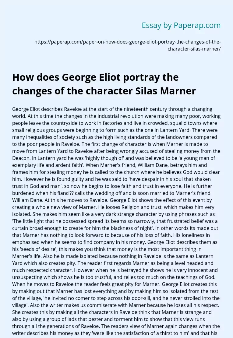 How does George Eliot portray the changes of the character Silas Marner