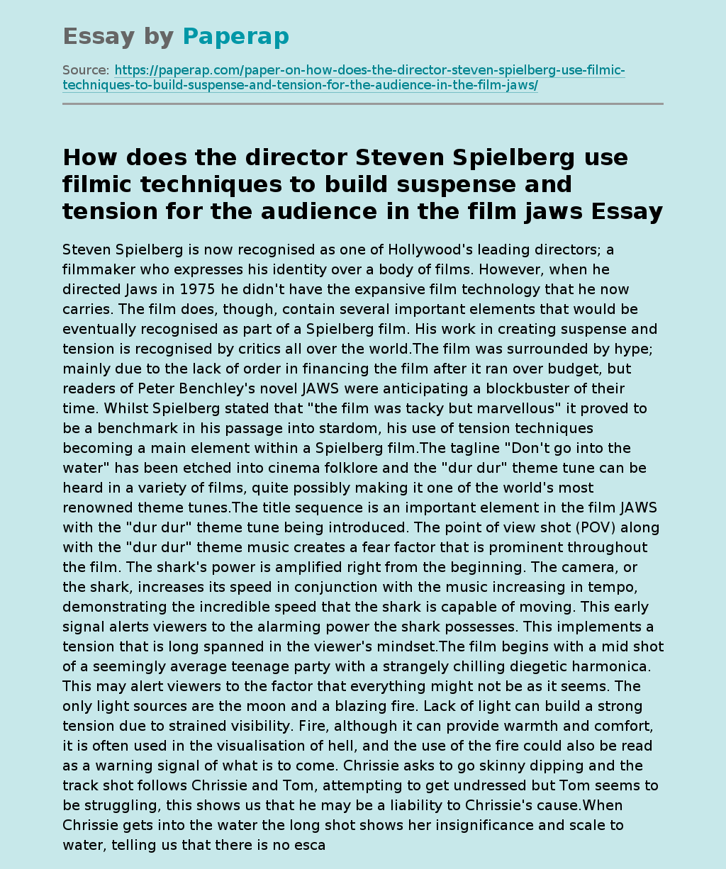How does the director Steven Spielberg use filmic techniques to build suspense and tension for the audience in the film jaws