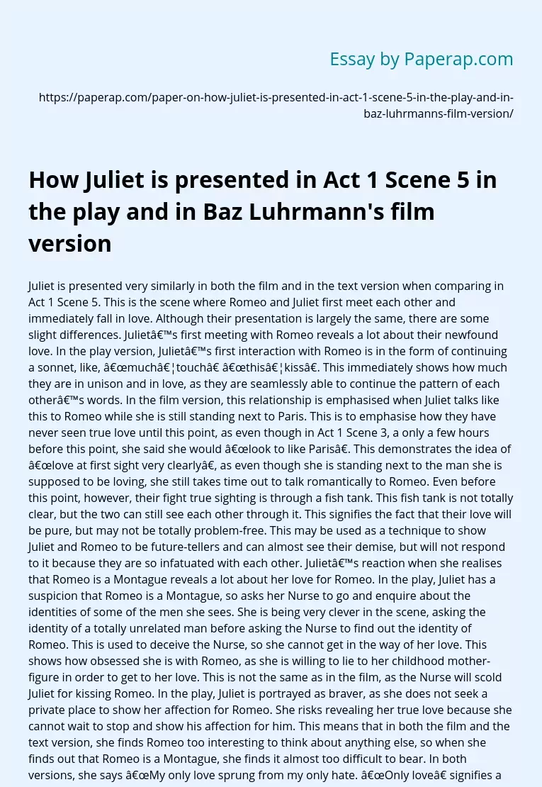 How Juliet is presented in Act 1 Scene 5 in the play and in Baz Luhrmann's film version