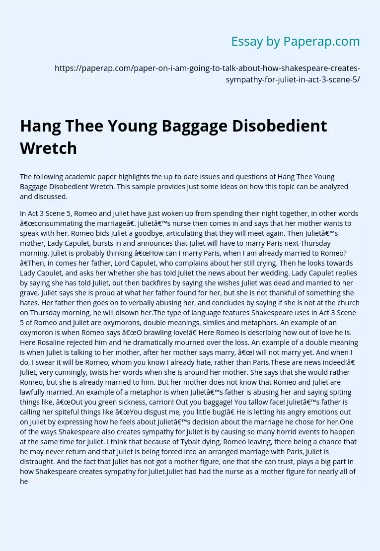 Hang Thee Young Baggage Disobedient Wretch