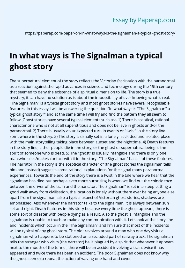 In what ways is The Signalman a typical ghost story