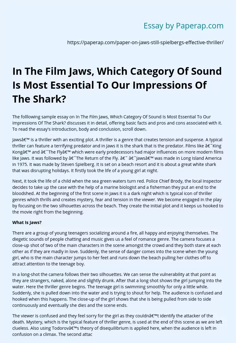 The Influence of Sound on the Suspense of the Movie “Jaws”