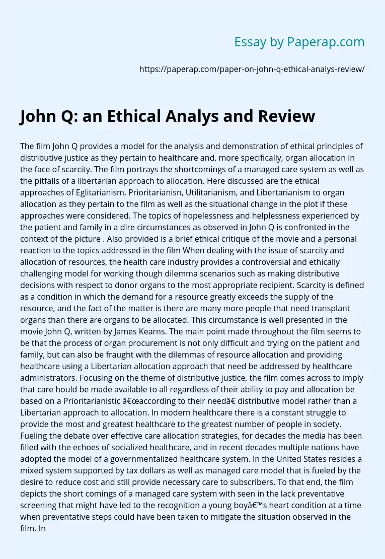 John Q: an Ethical Analys and Review