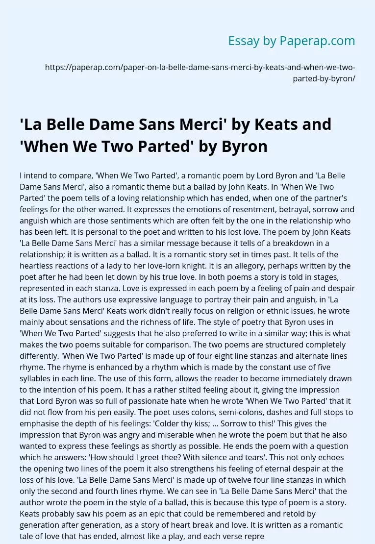 'La Belle Dame Sans Merci' by Keats and 'When We Two Parted' by Byron