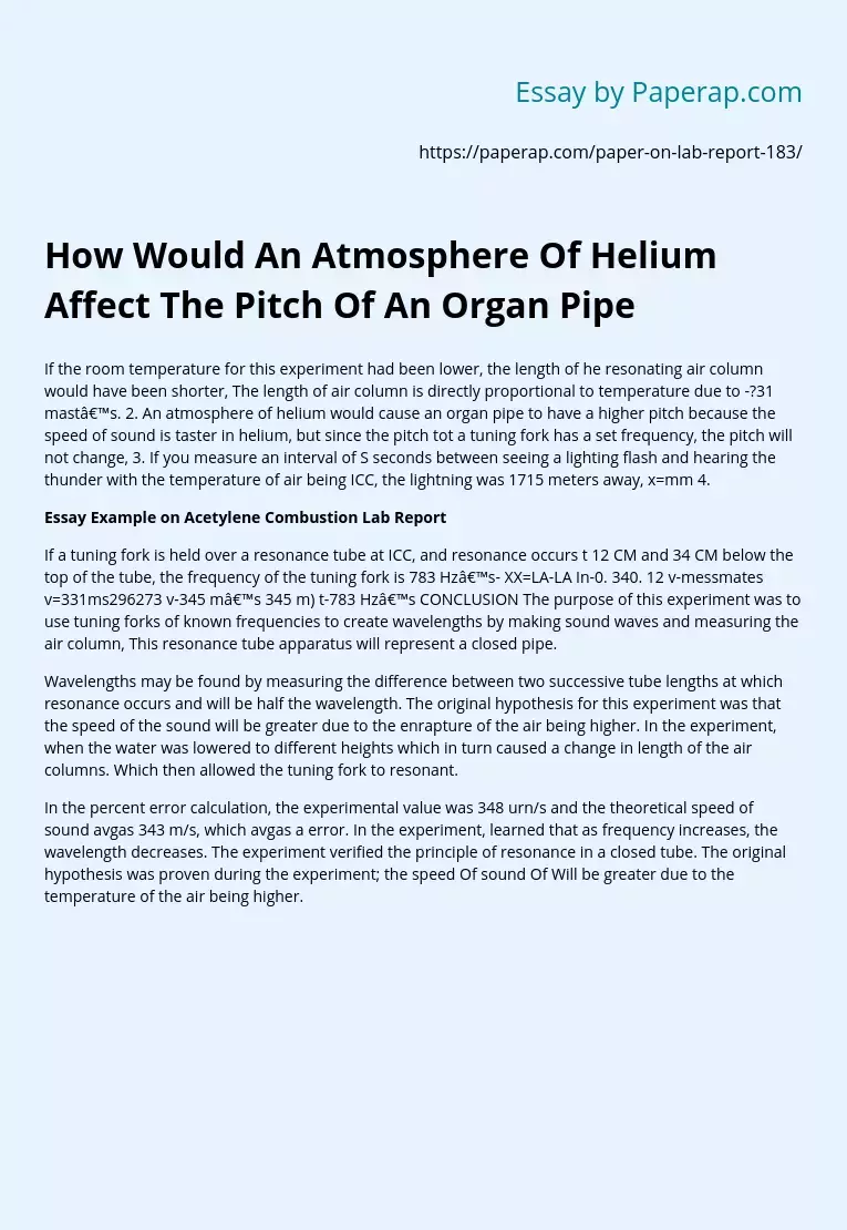 How Would An Atmosphere Of Helium Affect The Pitch Of An Organ Pipe