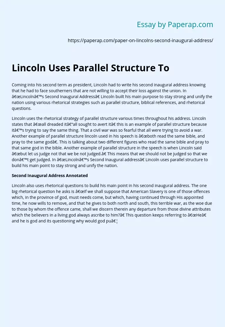 Lincoln Uses Parallel Structure To