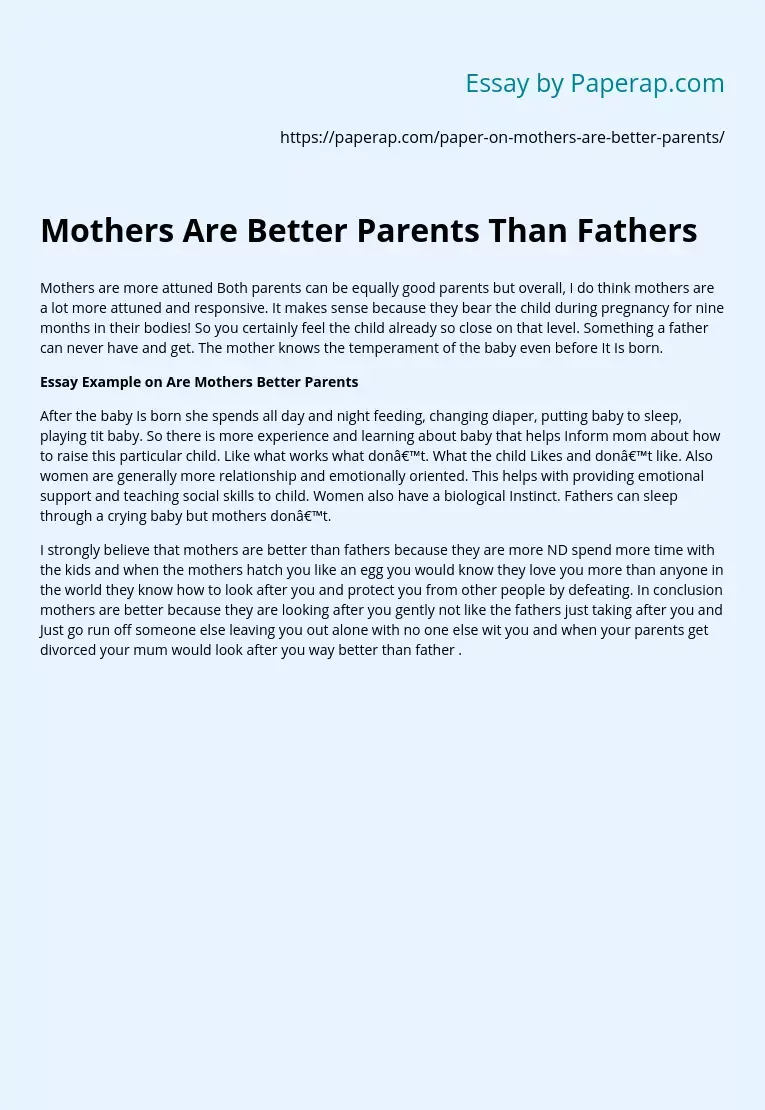 Mothers Are Better Parents Than Fathers