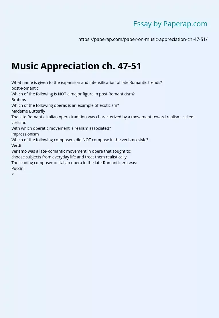 Music Appreciation ch. 47-51