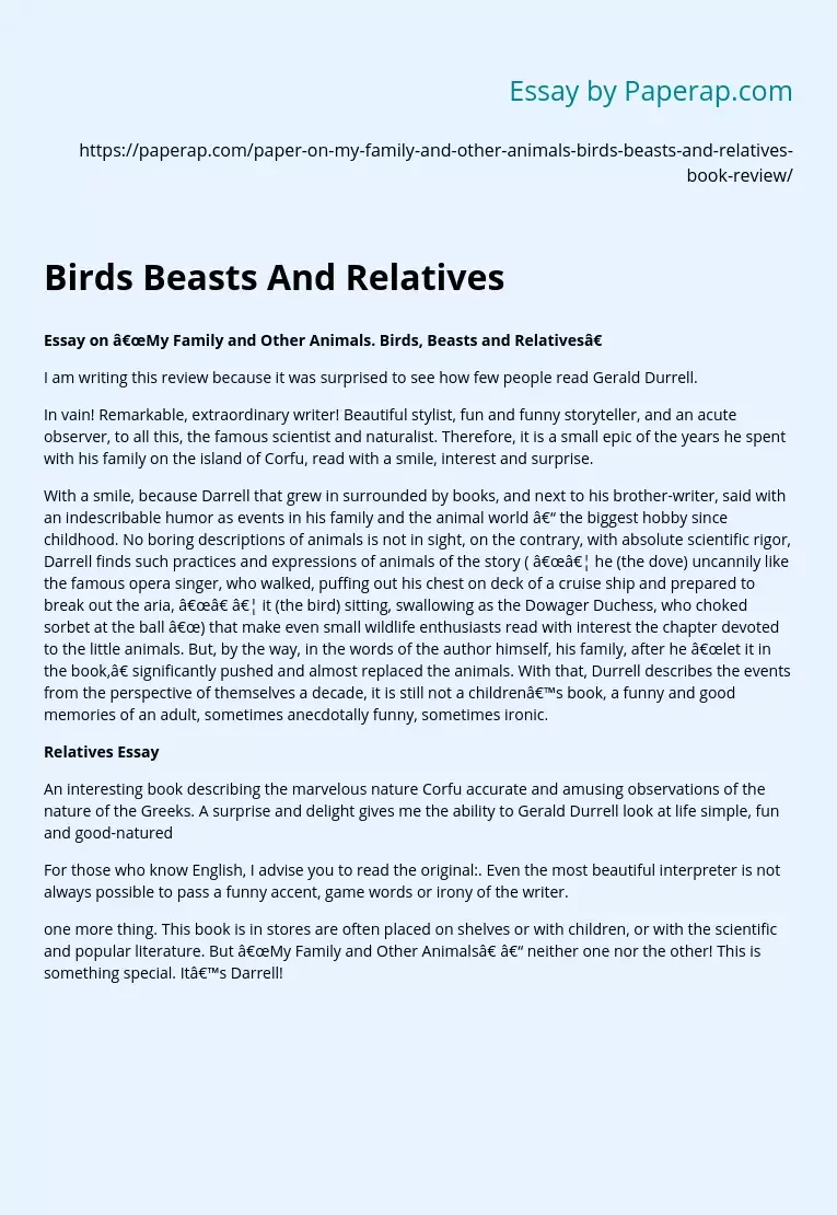My Family and Other Animals. Birds, Beasts and Relatives