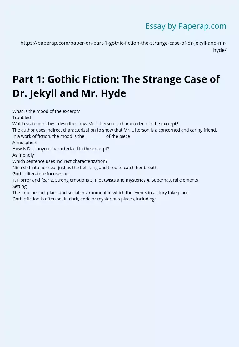 Part 1: Gothic Fiction: The Strange Case of Dr. Jekyll and Mr. Hyde