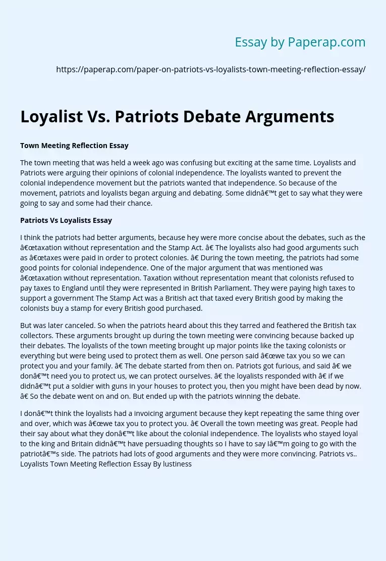 Loyalist Vs. Patriots Debate Arguments