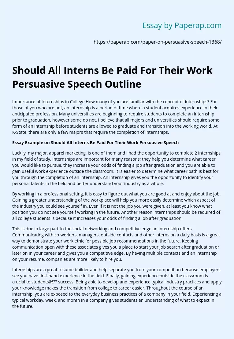 Should All Interns Be Paid For Their Work Persuasive Speech Outline