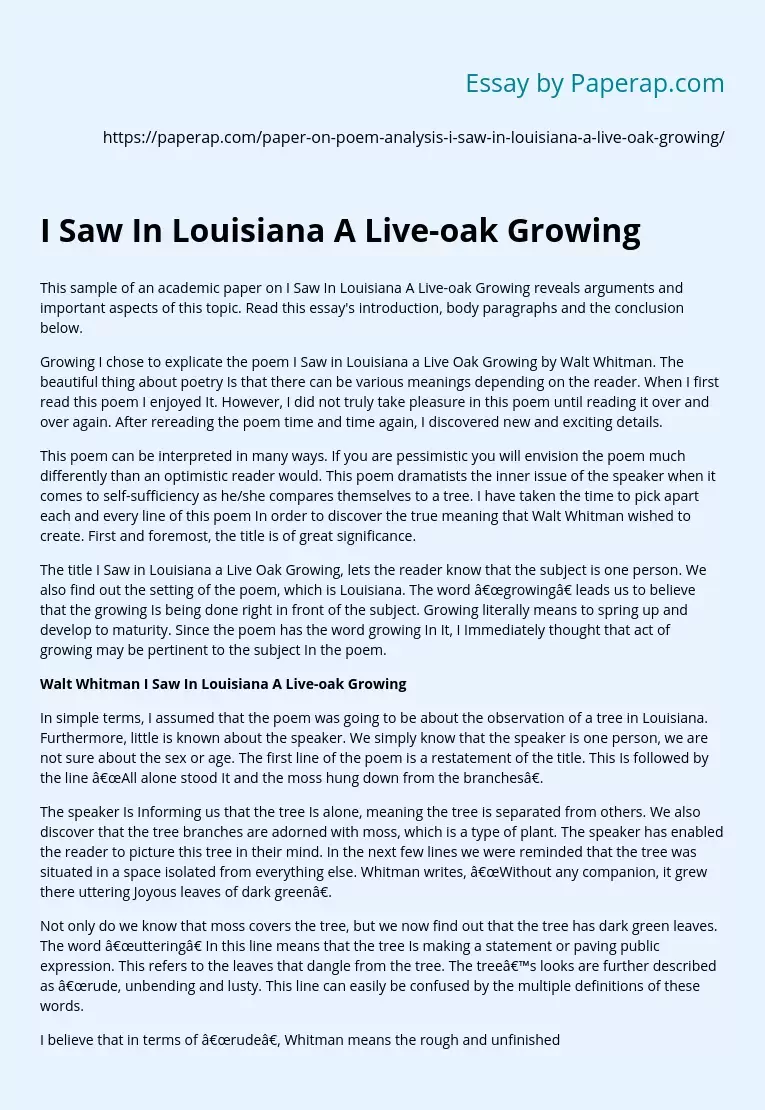 I Saw In Louisiana A Live-oak Growing