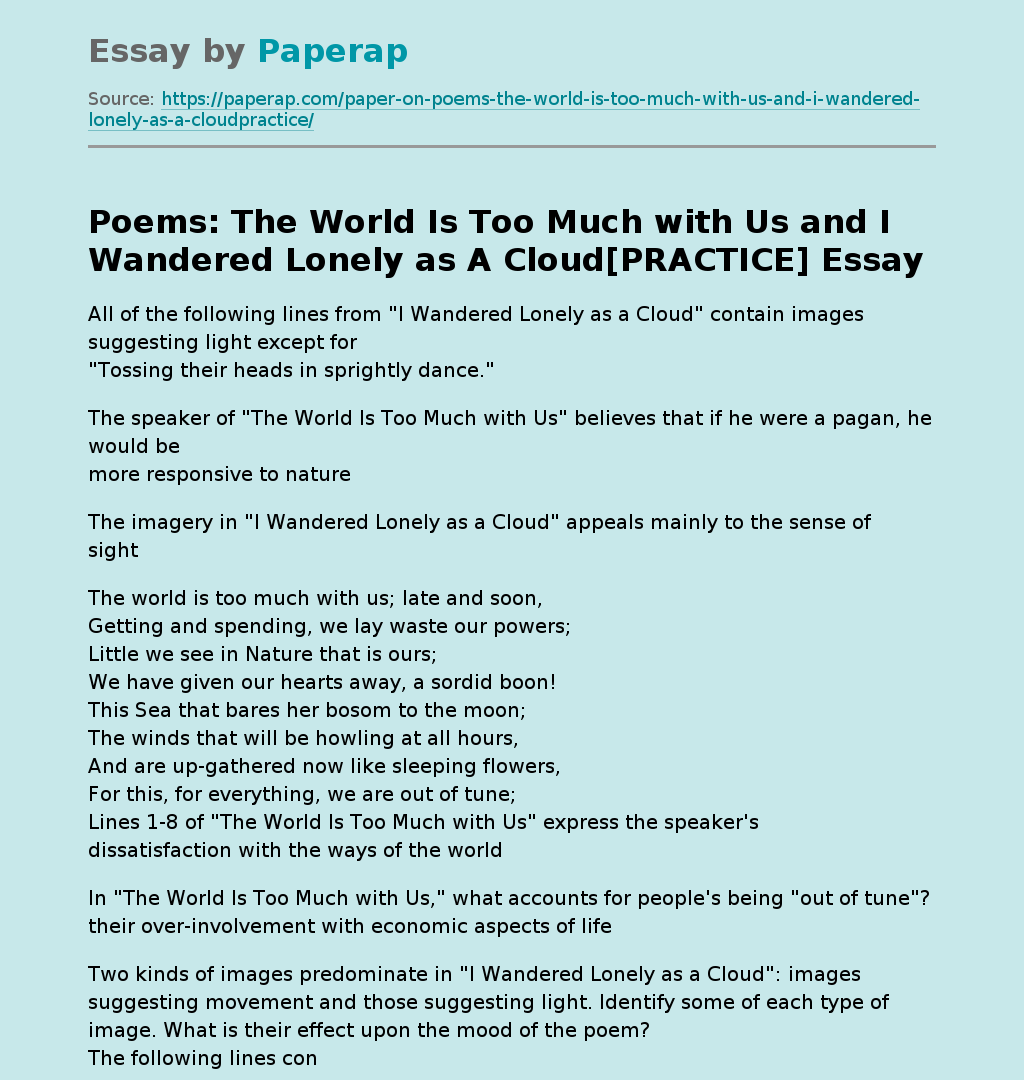Poems: The World Is Too Much with Us and I Wandered Lonely as A Cloud[PRACTICE]