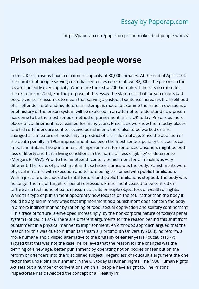 Prison makes bad people worse