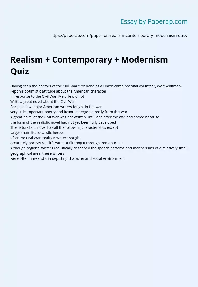 Realism + Contemporary + Modernism Quiz