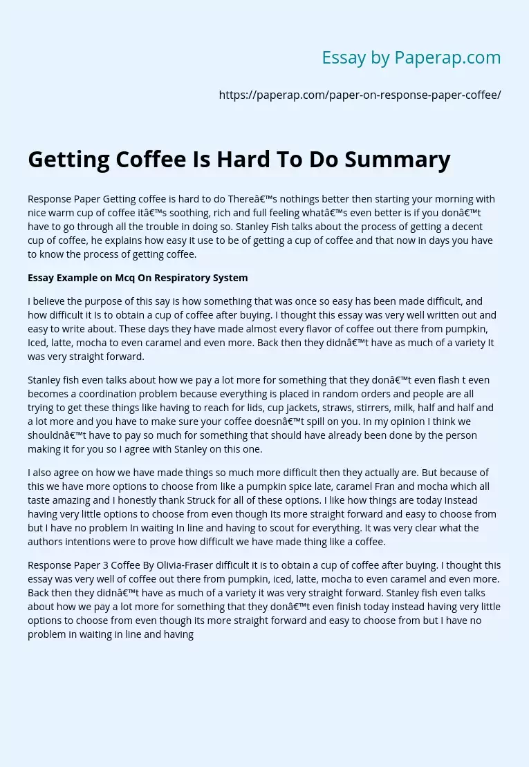 Getting Coffee Is Hard To Do Summary