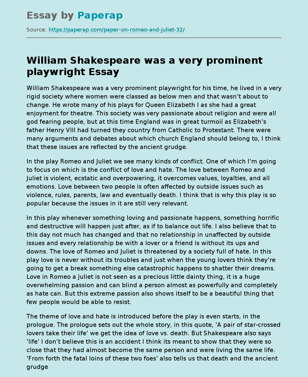 William Shakespeare Was a very Prominent Playwright