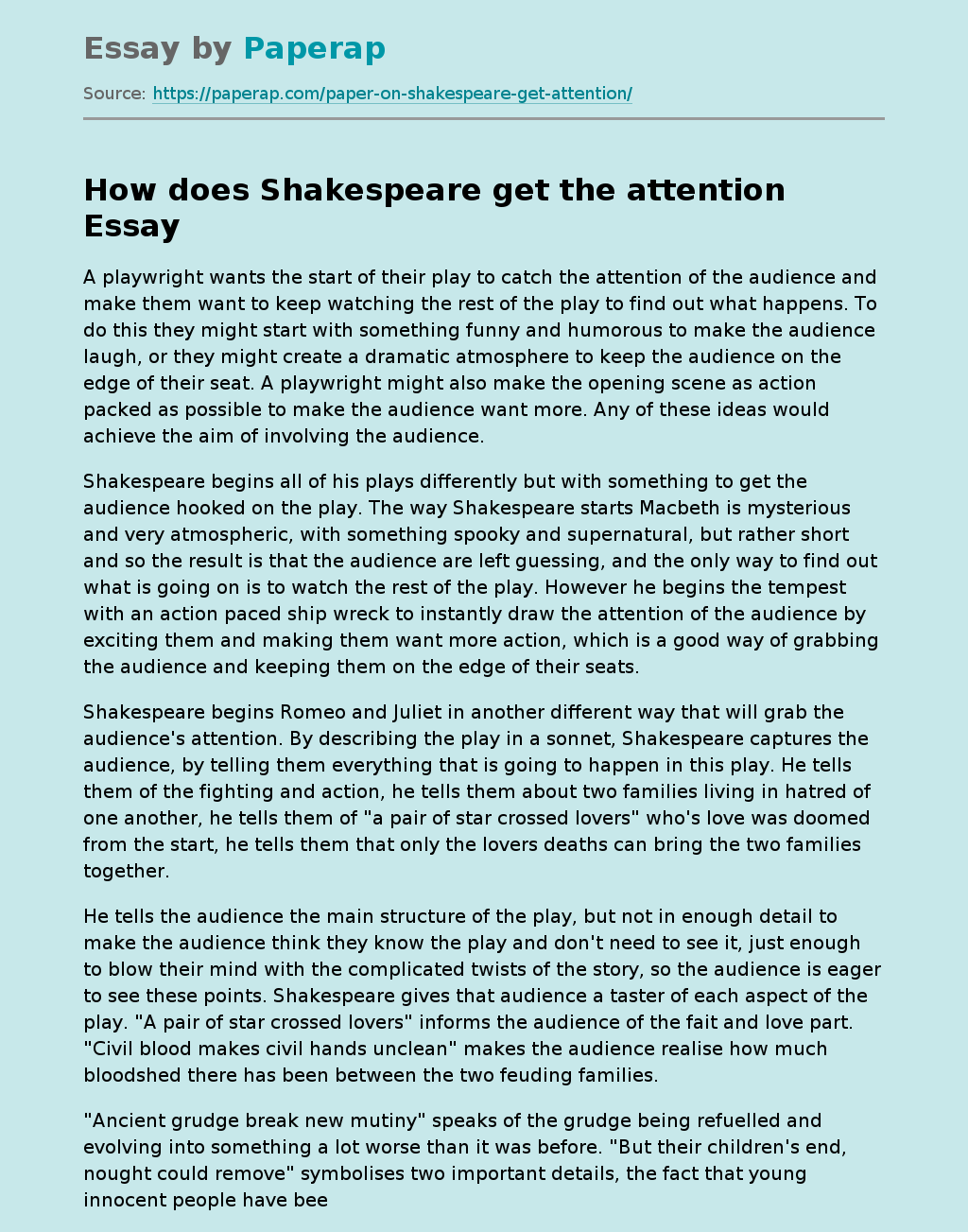 How does Shakespeare get the attention