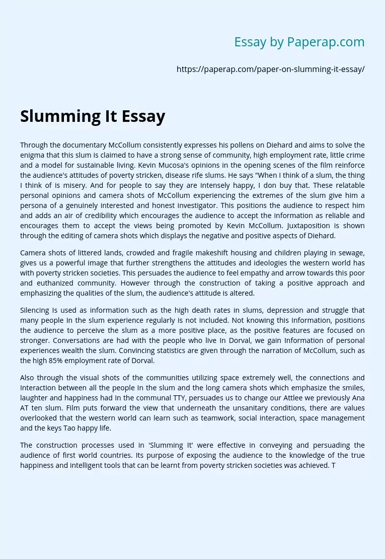 Slumming It Essay