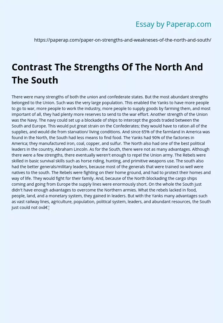 Contrast The Strengths Of The North And The South