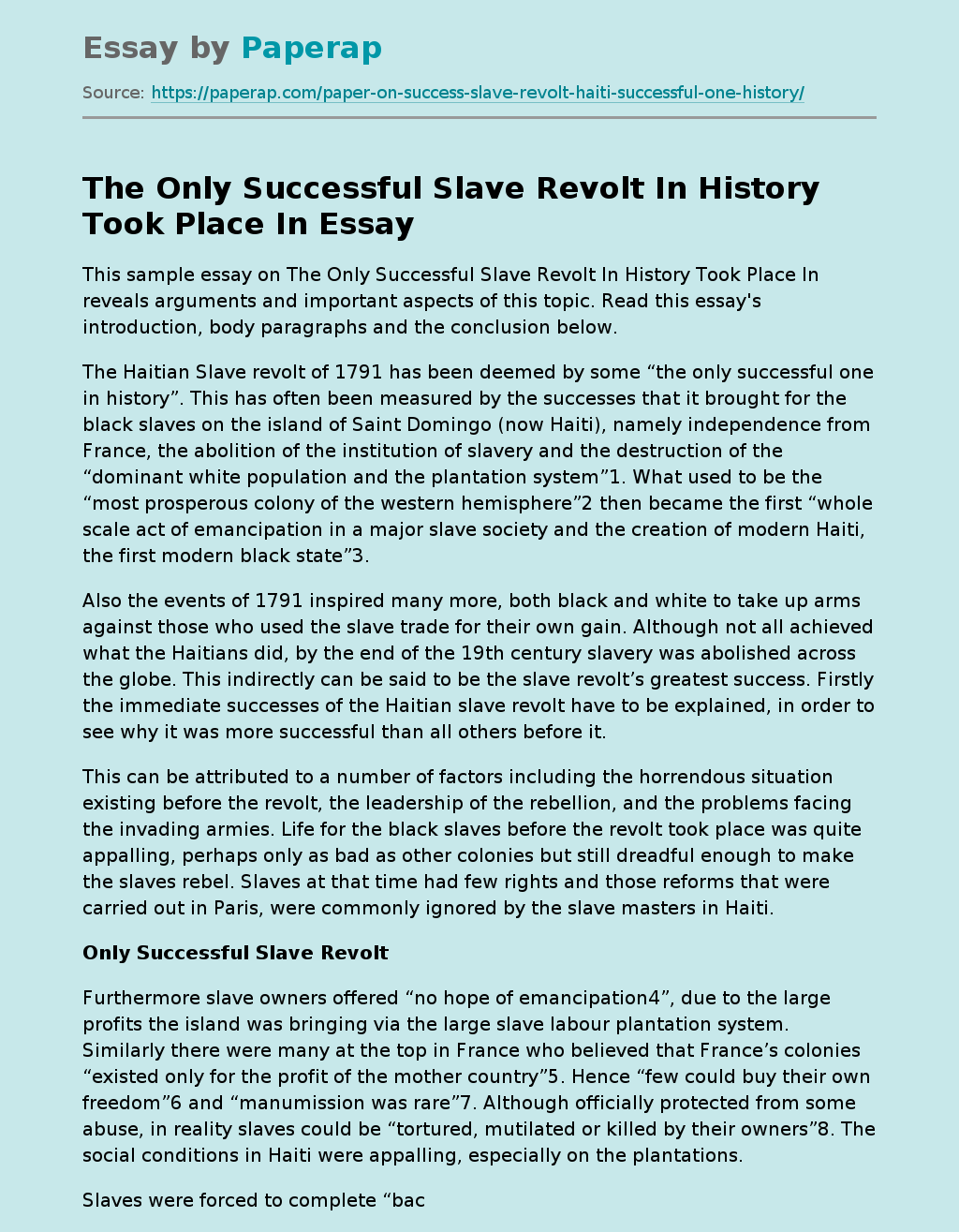 The Only Successful Slave Revolt In History Took Place In