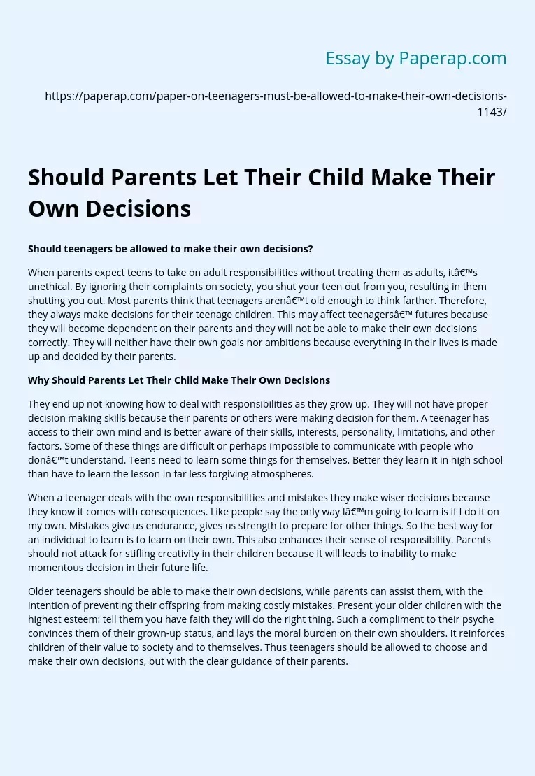 Should Parents Let Their Child Make Their Own Decisions