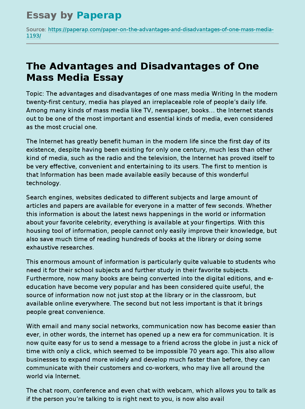 The Advantages and Disadvantages of One Mass Media