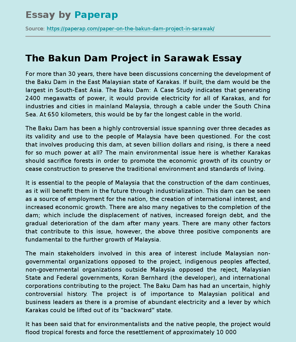 The Bakun Dam Project in Sarawak