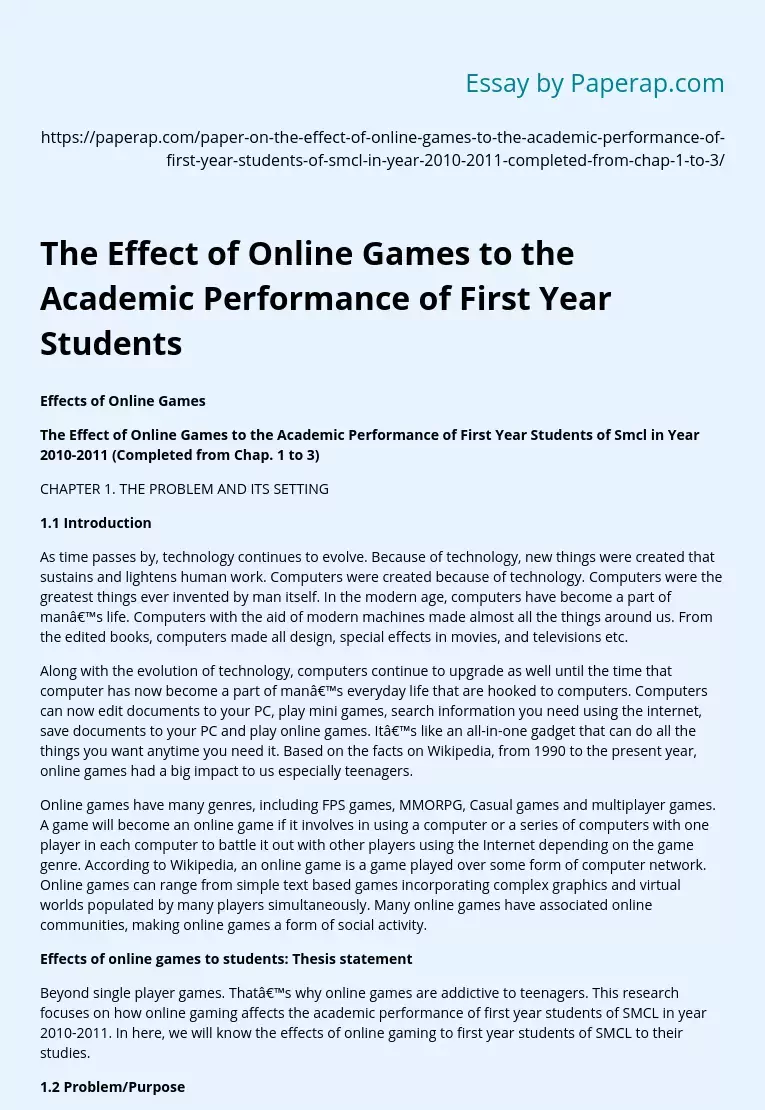 The Effect of Online Games to the Academic Performance of First Year Students