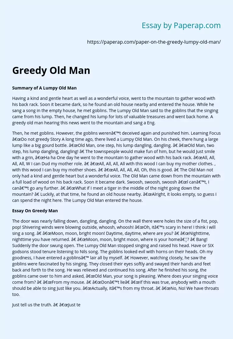 Summary of A Lumpy Old  and Greedy Man