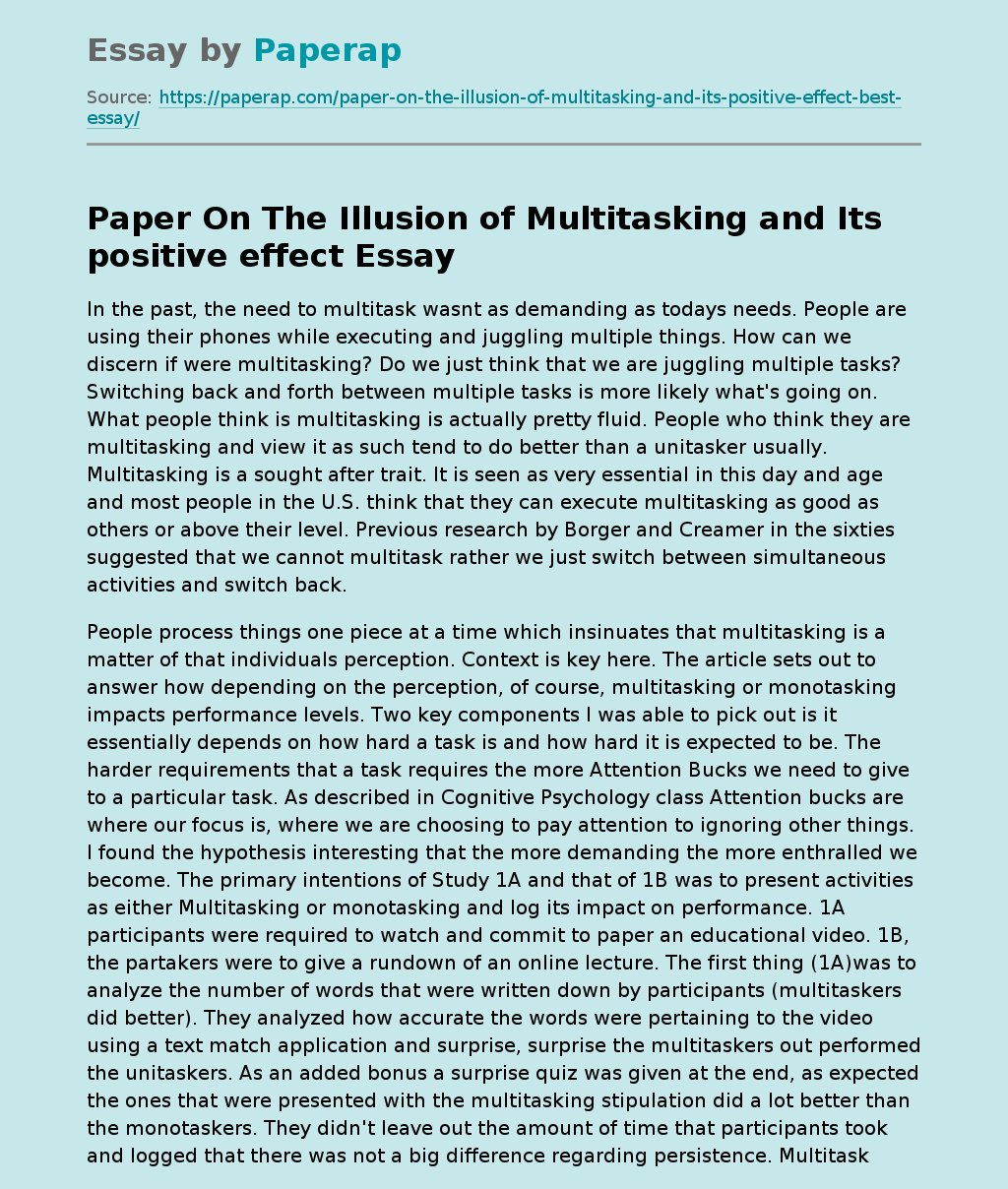 Paper On The Illusion of Multitasking and Its positive effect