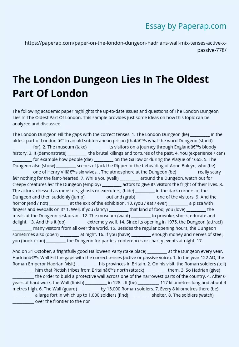 The London Dungeon Lies In The Oldest Part Of London