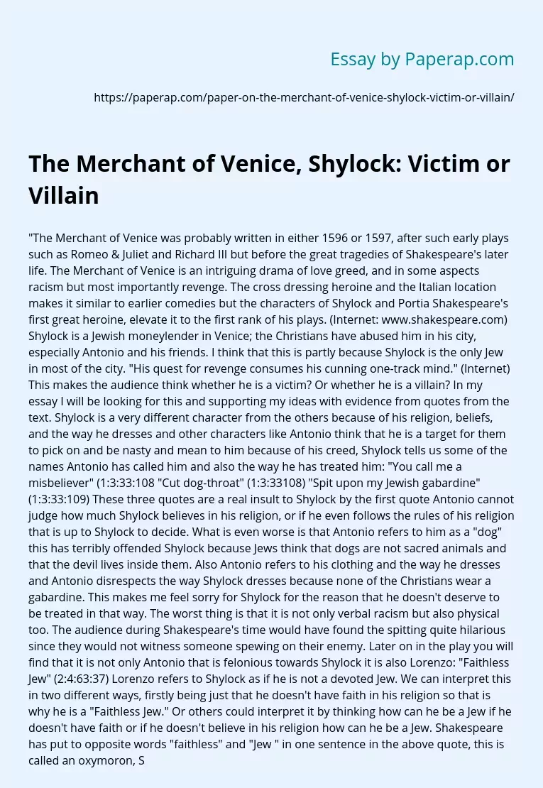 The Merchant of Venice, Shylock: Victim or Villain