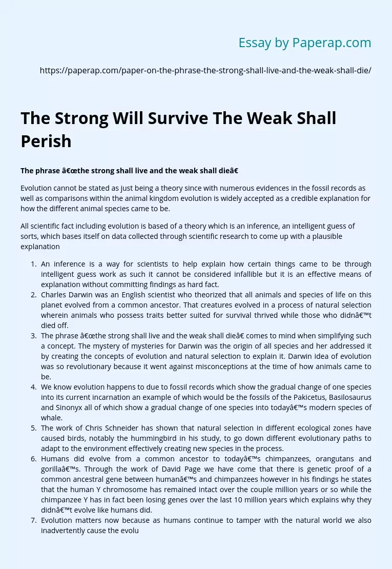 The Strong Will Survive The Weak Shall Perish