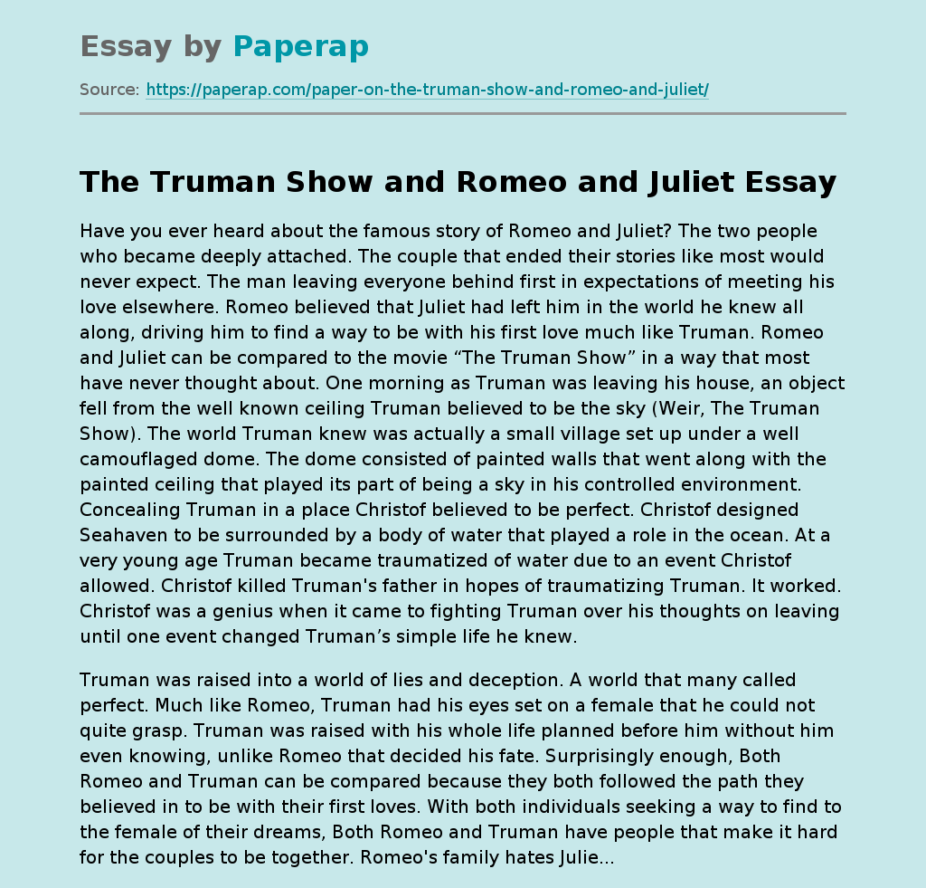 "The Truman Show" and "Romeo and Juliet"