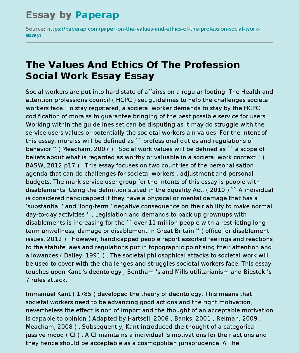 The Values And Ethics Of The Profession Social Work Essay