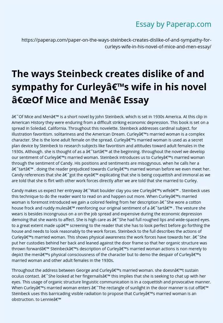 The ways Steinbeck creates dislike of and sympathy for Curley’s wife in his novel “Of Mice and Men” Essay