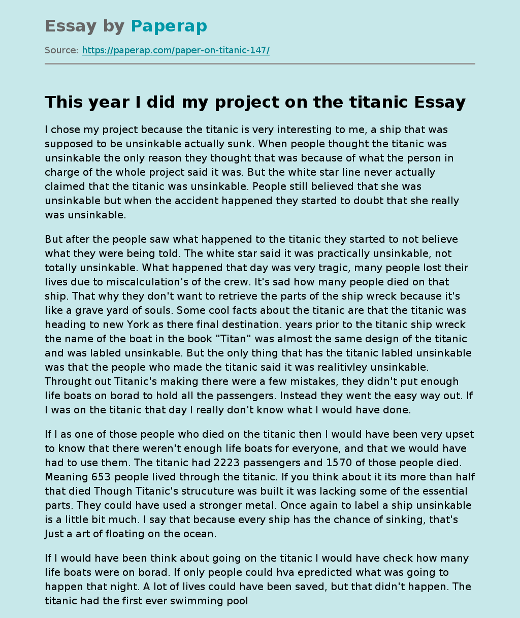 This year I did my project on the titanic