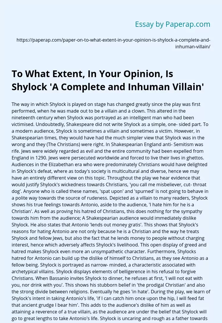 To What Extent, In Your Opinion, Is Shylock 'A Complete and Inhuman Villain'